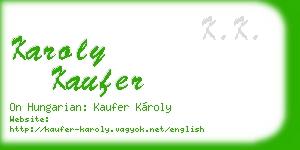 karoly kaufer business card